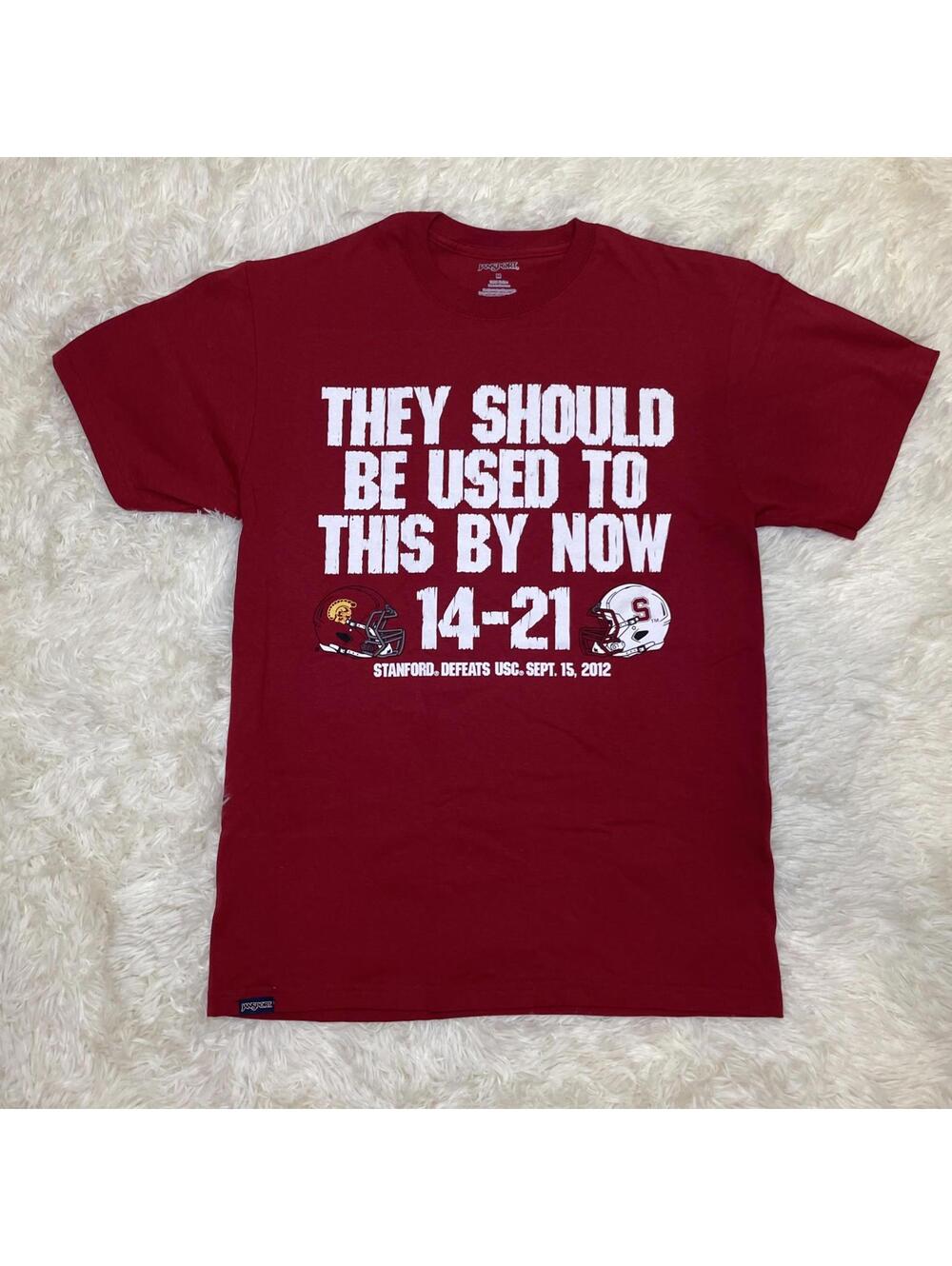 “They Should Be Used This By Now…Stanford Defeats USC” 2012 Mens Jansport Tshirt